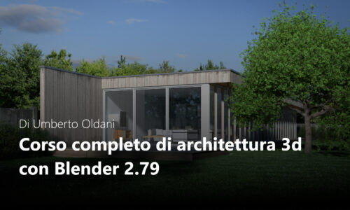 Corso completo di architettura 3d con – Blender 2.7x