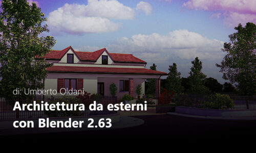 Corso di architettura da esterno – Blender 2.6x
