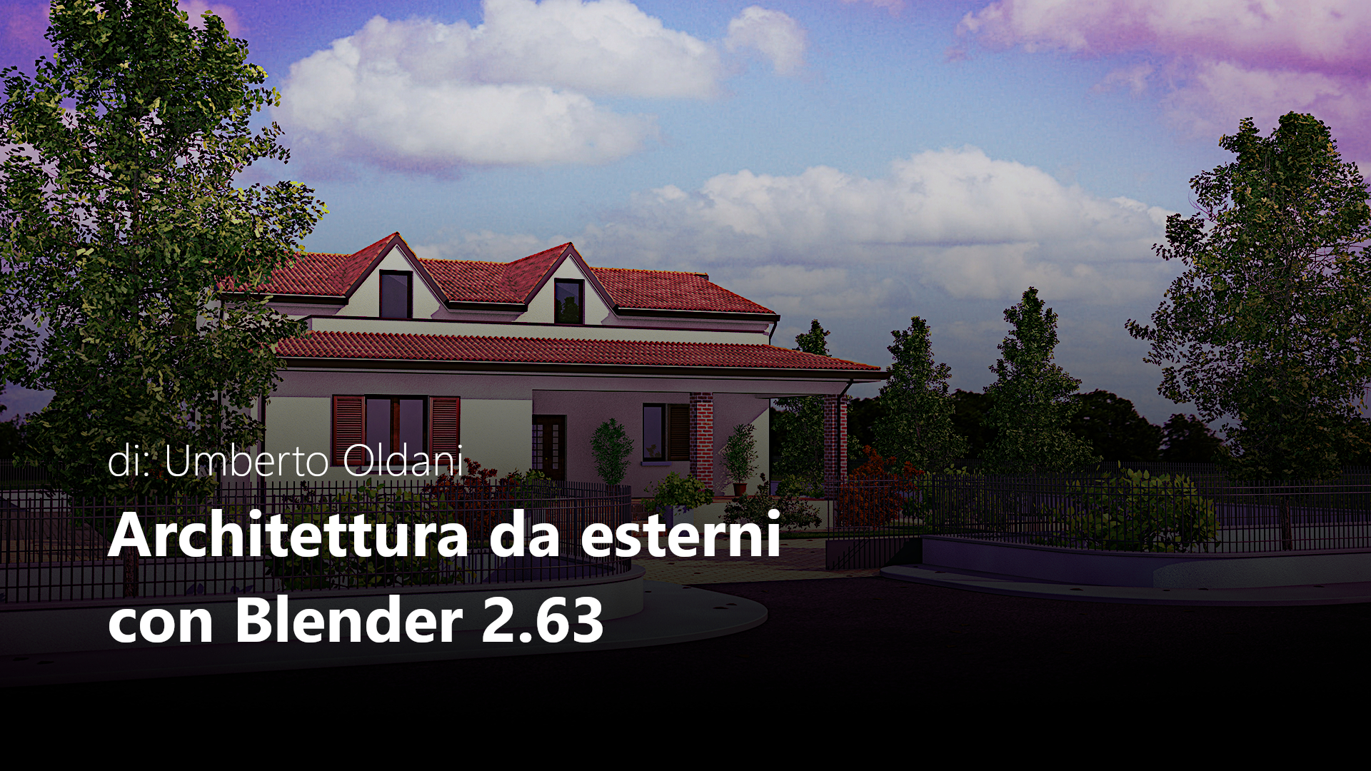 Corso di architettura da esterno – Blender 2.6x